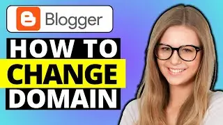 How To Change Domain In Blogger