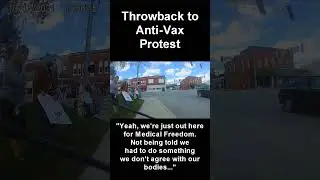 Throwback: Anti-Vax Protest from 2021