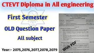 CTEVT First Semester Old question paper diploma in all engineering || CTEVT first semester exam