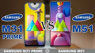 SAMSUNG GALAXY M31 PRIME vs SAMSUNG GALAXY M51 || Full Specs Comparison