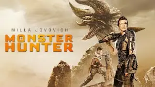 Monster Hunter (2020) Movie || Milla Jovovich, Tony Jaa, Clifford 
