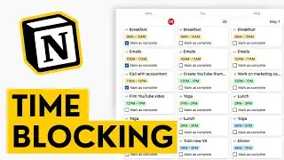 The BEST Time Blocking Setups In Notion (2 Methods)