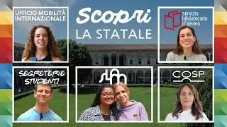 Scopri la Statale: servizi a studentesse e studenti