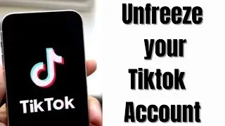 How to Unfreeze your Tiktok Account on Android/iPhone 2023