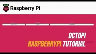 Octopi Tutorial #raspberrypi #octoprint
