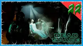 #22 ИСТОРИЯ ОДНОГО ШАХТЕРА 🔥 DEAD SPACE REMAKE (2023)