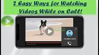 How to Watch Videos While on Call? Android Phone Tricks Revealed! | Android Data Recovery