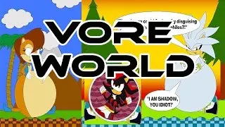 Vore World : Sonic the Hedgehog Vore