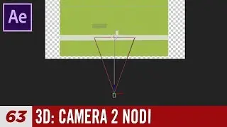 Corso After Effects - 63 - 3D: Camera a 2 Nodi