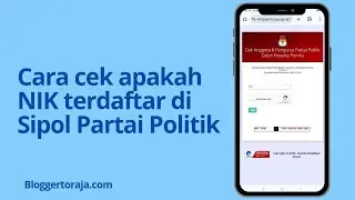 Cara cek apakah NIK kita terdaftar di Sipol Partai Politik | Cek keanggotaan Parpol