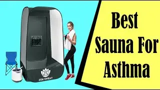 Best Sauna for Asthma