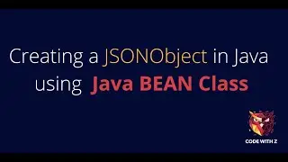 Creating a JSONObject using a Java BEAN Class [Working Code]