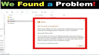 We Found a Problem We're Sorry Office (32-bit) Couldn't be Installed Office 16.