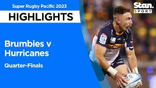 Brumbies v Hurricanes | Quarter-Finals | Super Rugby Pacific 2023