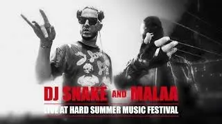 DJ SNAKE X MALAA LIVE @ HARD SUMMER Los Angeles 2019