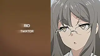 Futaba Rio Twixtor Clips
