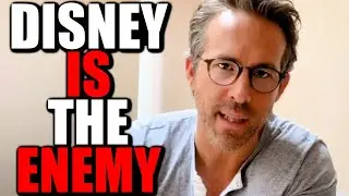 Ryan Reynolds TORCHES Woke Disney - Make ENEMIES With Disney!