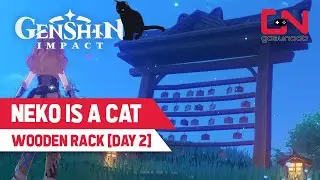 Neko is a Cat: Wooden Rack | Genshin Impact - Fix the Prayer Rack [Day 2]