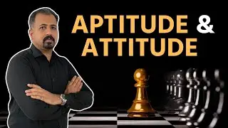 What is Aptitude and Attitude? | Ethics, Integrity and Aptitude | UPSC | ClearIAS