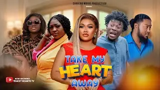 Take My Heart Away - (Full Movie) Sandra Ababio, Tracey Boakye, Sandra Boateng, 39/40, Tony Hans