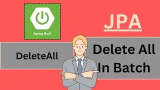 DeleteAll vs DeleteAll In Batch Spring Data Jpa