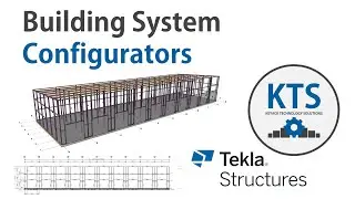 KTS - Building System Configurators in Tekla Structures