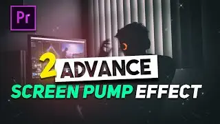 2 Advance Screen Pump Effect - Premiere Pro Tutorial