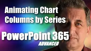 #09 PowerPoint 365 Tutorial Advanced - Animating a PowerPoint Chart Columns by Series