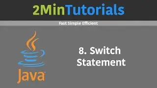 Java Tutorials For Beginners In 2 Minutes - 8 - Switch Statement