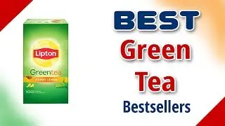 Green Tea in India with Price as on 2018