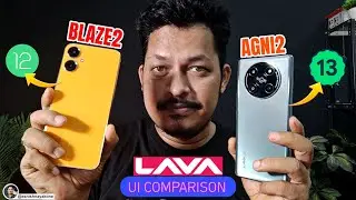 Lava Blaze 2 vs Lava Agni 2 UI COMPARISON (Hindi)