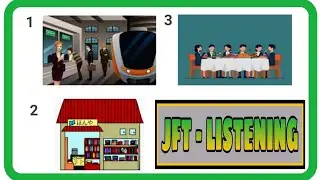「JFT」Basic Japan Foundation Test |  Listening