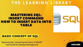 Mastering SQL: Unleashing the Power of INSERT Commands for Database Management