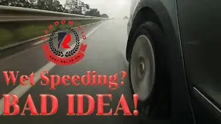 Speeding In The Rain, BAD IDEA!