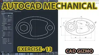 Auto-CAD 2D Mechanical Drawing | Exercise 13 | Mechanical Cad | Cad Gizmo