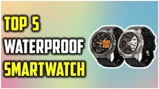 ✅Best Waterproof Smartwatch On Aliexpress | Top 5 Smartwatch Reviews