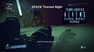 Aliens Colonial Marines Templar GFX's Overhaul - SPACE THEMED NIGHT PC 2023 GAME PLAY