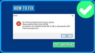 How to Fix Error No Jvm Could Be Found on Your System in Windows 11/10/ 8/7