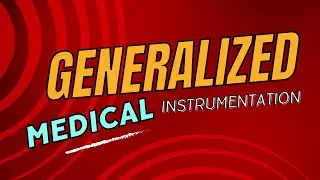 Generalized Medical Instrumentation System