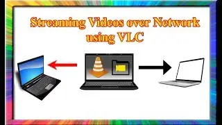 how to stream videos and music over the network using vlc