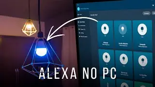 Como usar a ALEXA no PC! - CONTROLE SEUS DISPOSITIVOS | Tutorial