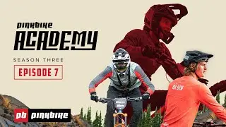 Content is King Pt. 1 | Pinkbike Academy Season 3 Episode 7