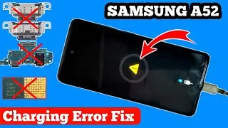 Samsung A52 Charging Error Problem Solution | Samsung A52 Charging Error⚡ | Samsung A52 Not Charging