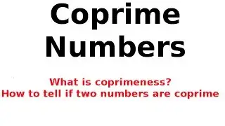 Coprimeness (Coprime Numbers): Check if two numbers are coprime