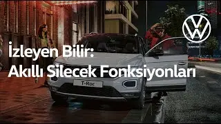 İzleyen Bilir: Akıllı silecek fonksiyonları nasıl kullanılır?