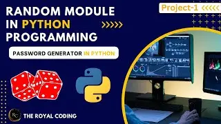 Random Module in Python | Password Generator in Python | Python for Beginners