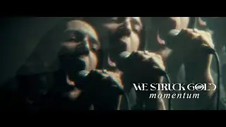 We Struck Gold - Momentum (feat. Jay Kucera of Skywalker) (OFFICIAL MUSIC VIDEO)