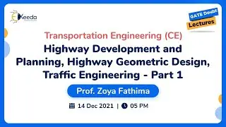 Transportation Engineering - Highway Development and Planning, Highway Geometric | 14 December