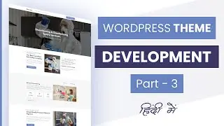 WordPress Theme Development - Part 3 | How to Create Custom Type Post Use ACF