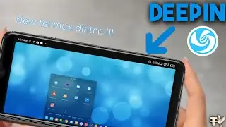 New Termux Distro! Deepin On Android